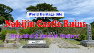 nakijin castle ruins